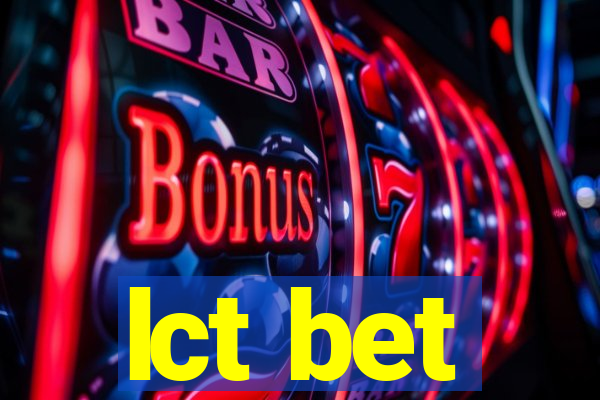 lct bet